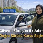 Güvenli Sürüşün İlk Adımı: Doğru Sürücü Kursu Seçimi